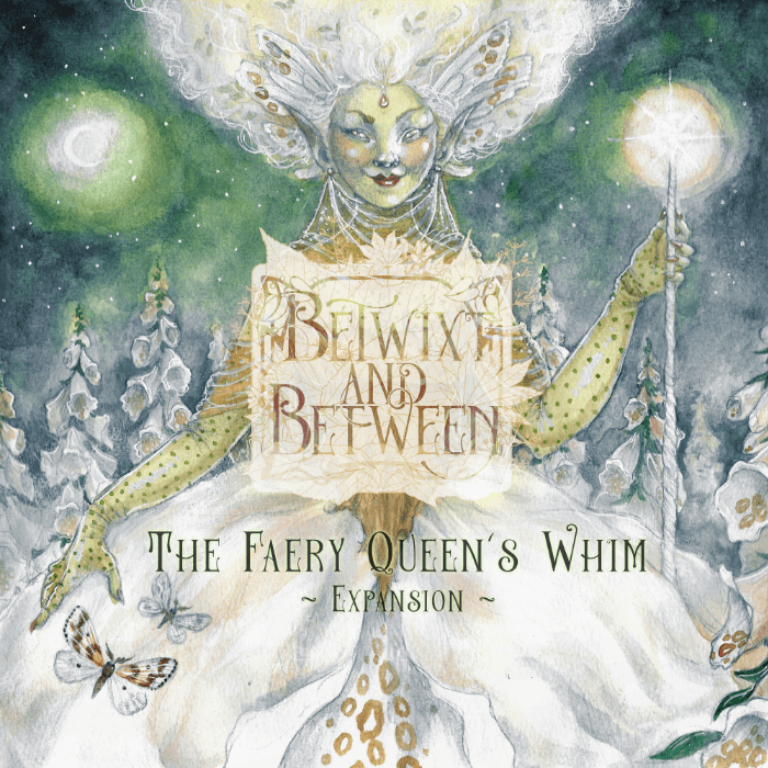 Betwixt and Between: The Faery Queen's Whim