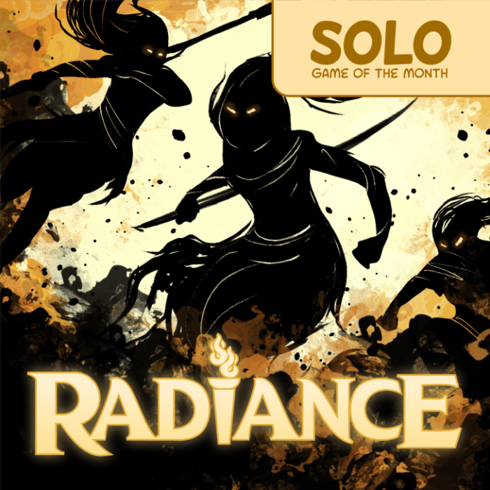 Radiance [Solo Game of the Month]