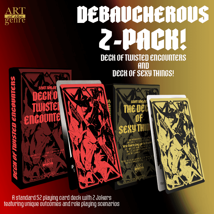 The Debaucherous Two Pack!