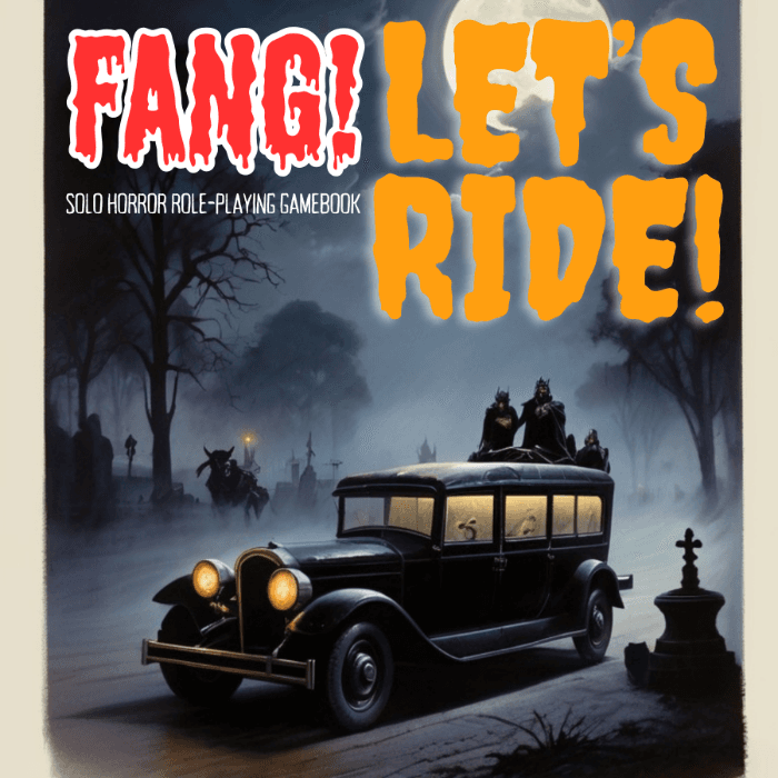 FANG! Gothic Horror Solo Role-Playing Game